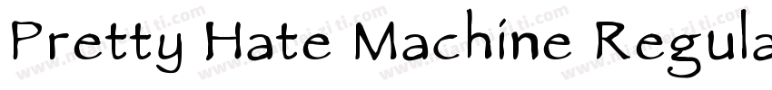 Pretty Hate Machine Regular字体转换